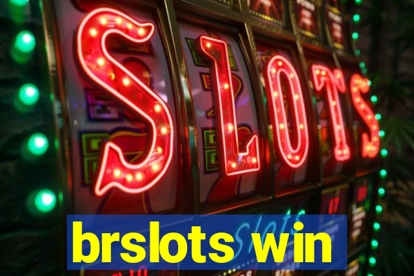 brslots win